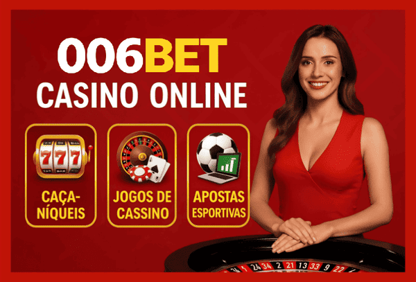
                                Cassino Online 006BET
                                